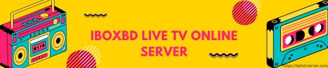 IBOXBD LIVE TV ONLINE SERVER